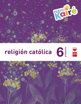 RELIGIN CATLICA. 6 PRIMARIA. NUEVO KAIR