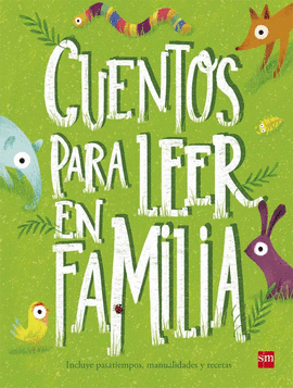 CUENTOS PARA LEER EN FAMILIA