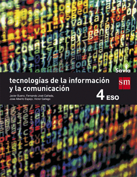 TECNOLOG�AS DE LA INFORMACI�N Y DE LA COMUNICACI�N. 4 ESO. SAVIA