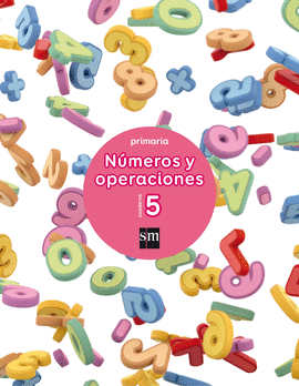 CUADERNO 5 DE N�MEROS Y OPERACIONES. PRIMARIA