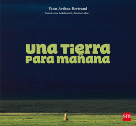 UNA TIERRA PARA MA�ANA