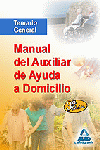 MANUAL DEL AUXILIAR DE AYUDA A DOMICILIO. TEMARIO GENERAL