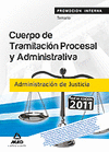 CUERPO DE TRAMITACI�N PROCESAL Y  ADMINISTRATIVA (PROMOCI�N INTERNA) DE LA ADMIN