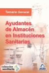 AYUDANTES DE ALMAC�N EN INSTITUCIONES SANITARIAS. TEMARIO GENERAL