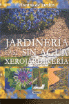 JARDINERIA CASI SIN AGUA