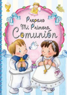 PREPARO MI PRIMERA COMUNI�N