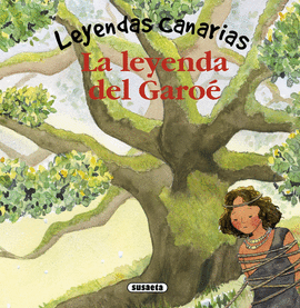 LA LEYENDA DEL GAROE