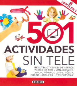 501 ACTIVIDADES SIN TELE ( 8 LIBROS EN 1 )