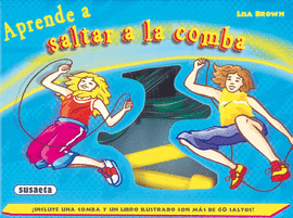APRENDE A SALTAR A LA COMBA ( CAJA LIBRO + COMBA )