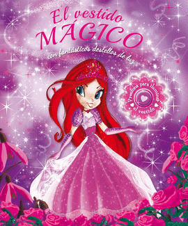 VESTIDO MAGICO, EL ( CON FANTASTICOS DESTELLOS DE LUZ )