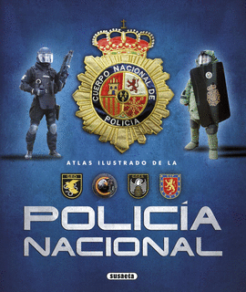 ATLAS ILUSTRADO DE LA POLIC�A NACIONAL