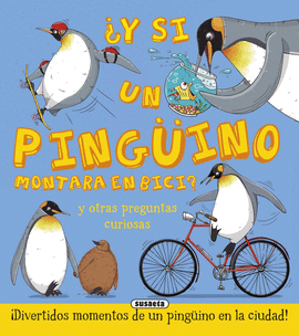 Y SI UN PINGUINO MONTARA EN BICI?