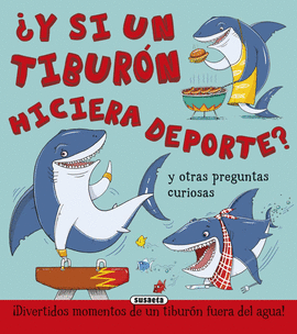 Y SI UN TIBURON HICIERA DEPORTE?