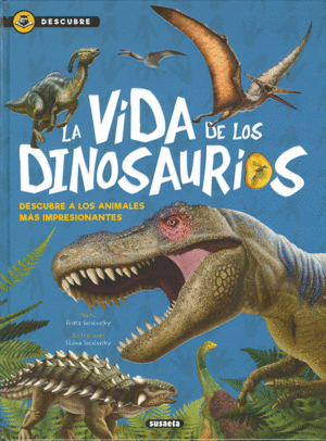 VIDA DE LOS DINOSAURIOS, LA