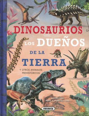 DINOSAURIOS, LOS DUE�OS DE LA TIERRA