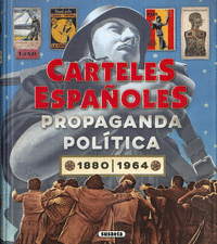 CARTELES ESPA�OLES. PROPAGANDA POL�TICA 2880-1964