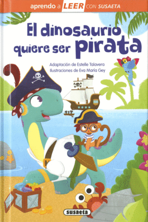 EL DINOSAURIO QUIERE SER PIRATA