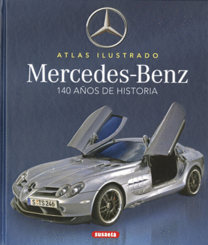 MERCEDES-BENZ. 100 AOS DE HISTORIA