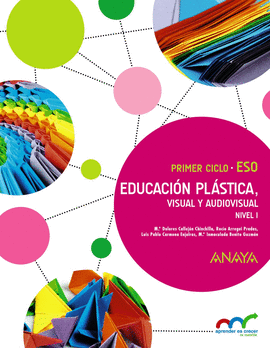 EDUCACI�N PL�STICA, VISUAL Y AUDIOVISUAL. NIVEL I.