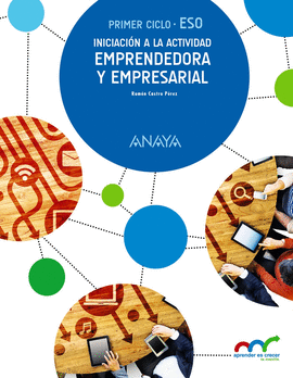 INICIACI�N A LA ACTIVIDAD EMPRENDEDORA Y EMPRESARIAL.