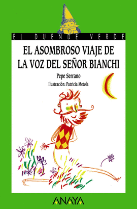 EL ASOMBROSO VIAJE DE LA VOZ DEL SE�OR BIANCHI