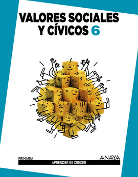 VALORES SOCIALES Y CVICOS 6.