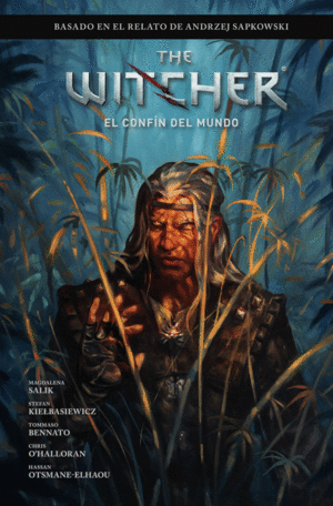 THE WITCHER DE ANDRZEJ SAPKOWSKI: EL �LTIMO DESEO 03. EL CONFIN DEL MUNDO