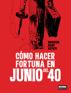 CMO HACER FORTUNA EN JUNIO DEL 40