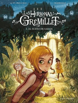LAS HERMANAS GREMILLET. EL SUE�O DE SARAH