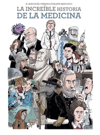 LA INCRE�BLE HISTORIA DE LA MEDICINA