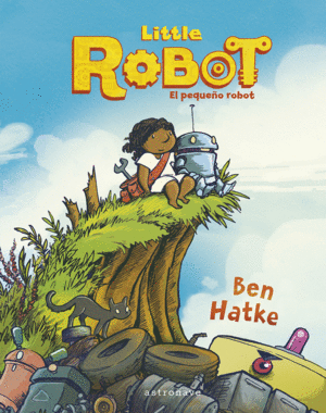 LITTLE ROBOT. EL PEQUE�O ROBOT