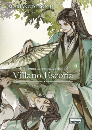 EL SISTEMA DE AUTOSALVACIN DEL VILLANO ESCORIA 04 (NOVELA)