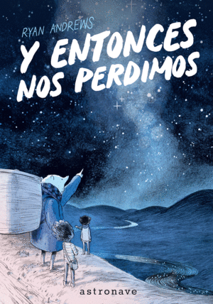 Y ENTONCES NOS PERDIMOS (EDICI�N BOLSILLO)