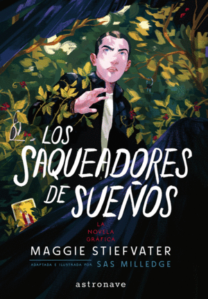 THE RAVEN BOYS 02. LOS SAQUEADORES DE SUE�OS