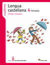 CUADERNO LENGUA CASTELLANA 4 PRIMARIA PRIMER TRIMESTRE LOS CAMINOS DEL SABER  SA