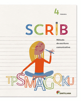 CUADERNO SCRIB M�TODO ESCRITURA COMUNICATIVA 4 PRIMARIA