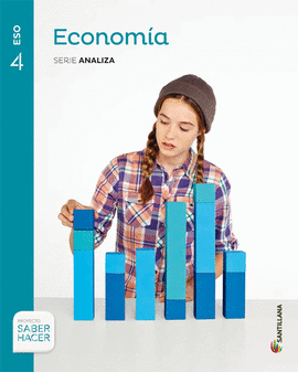 ECONOMIA SERIE ANALIZA  4 ESO SABER HACER