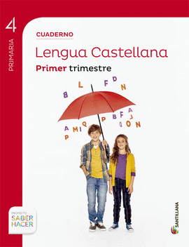 CUADERNO LENGUA 4 PRIMARIA 1 TRIM SABER HACER