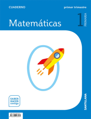 CUADERNO MATEMATICAS 1 PRIMARIA 1 TRIM SABER HACER CONTIGO