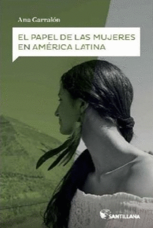 EL PAPEL DE LAS MUJERES EN AM�RICA LATINA