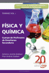 CUERPO DE PROFESORES DE ENSE�ANZA SECUNDARIA. FISICA Y QUIMICA. T
