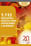 1.112 PREGUNTAS BASICAS PARA OPOSICIONES A BOMBERO