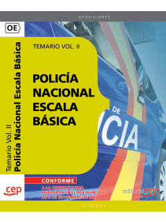 POLICA NACIONAL ESCALA BSICA. TEMARIO VOL. II.