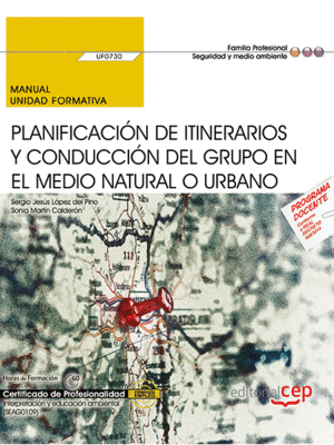 MANUAL. PLANIFICACIN DE ITINERARIOS Y CONDUCCIN DEL GRUPO EN EL MEDIO NATURAL