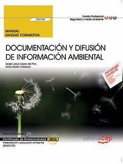 MANUAL. DOCUMENTACIN Y DIFUSIN DE INFORMACIN AMBIENTAL (UF0734). CERTIFICADOS