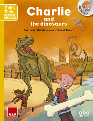 CHARLIE AND THE DINOSAURS  HELLO KIDS READERS