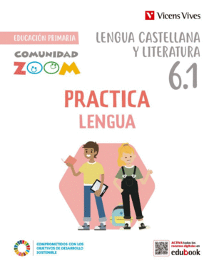 PRACTICA LENGUA 6 ACTIVIDADES (6.1-6.2-6.3) (COMUNIDAD ZOOM)