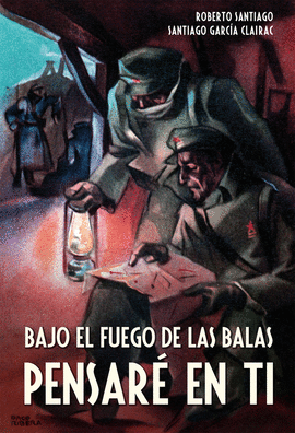 BAJO EL FUEGO DE LAS BALAS PENSAR� EN TI