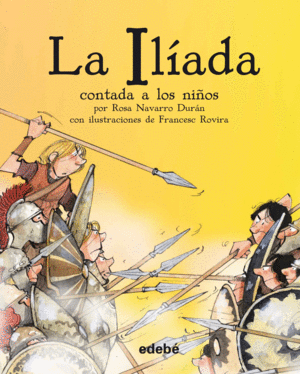 LA ILIADA CONTADA A LOS NI�OS BIBLIOTECA