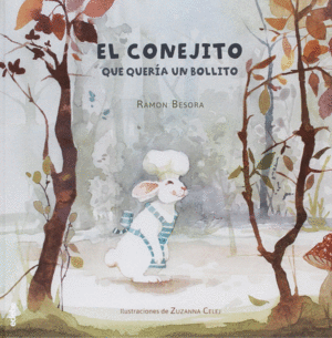 CONEJITO QUE QUERIA UN BOLLITO,EL